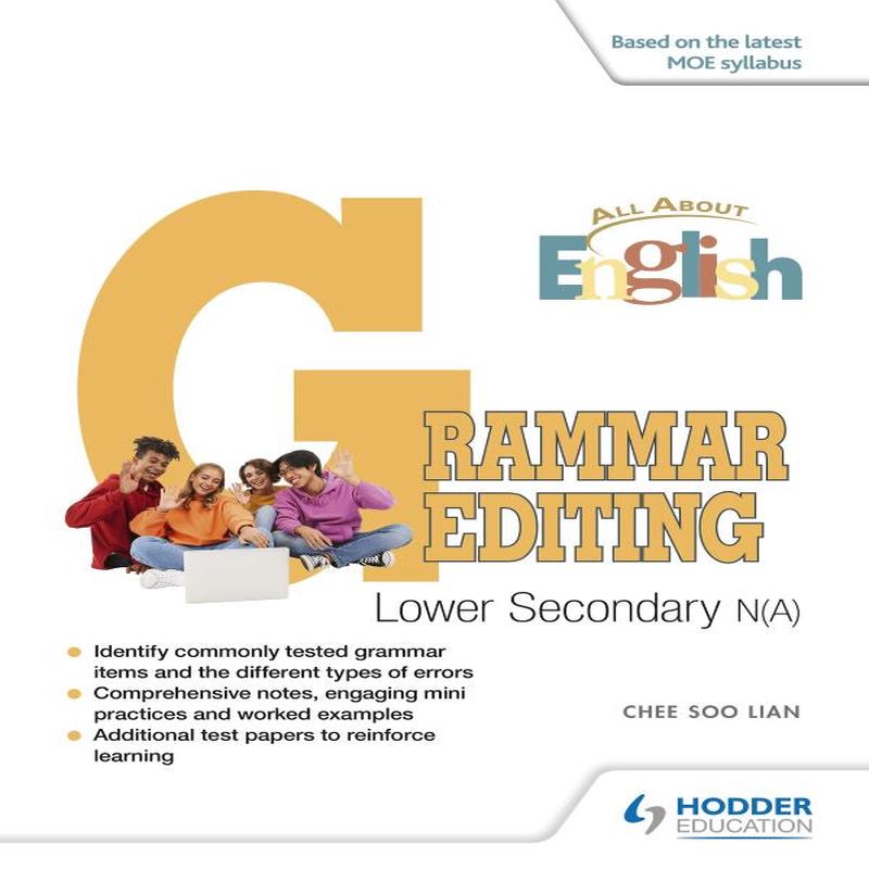 Lower Secondary Normal(A) All About English: Grammar Editing