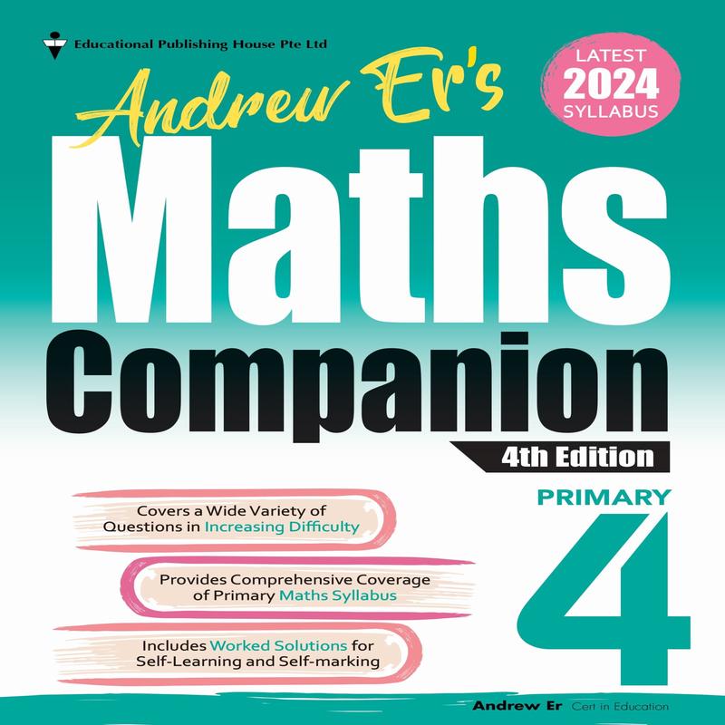 Primary 4 Andrew Ers Maths Companion (4th Edition)