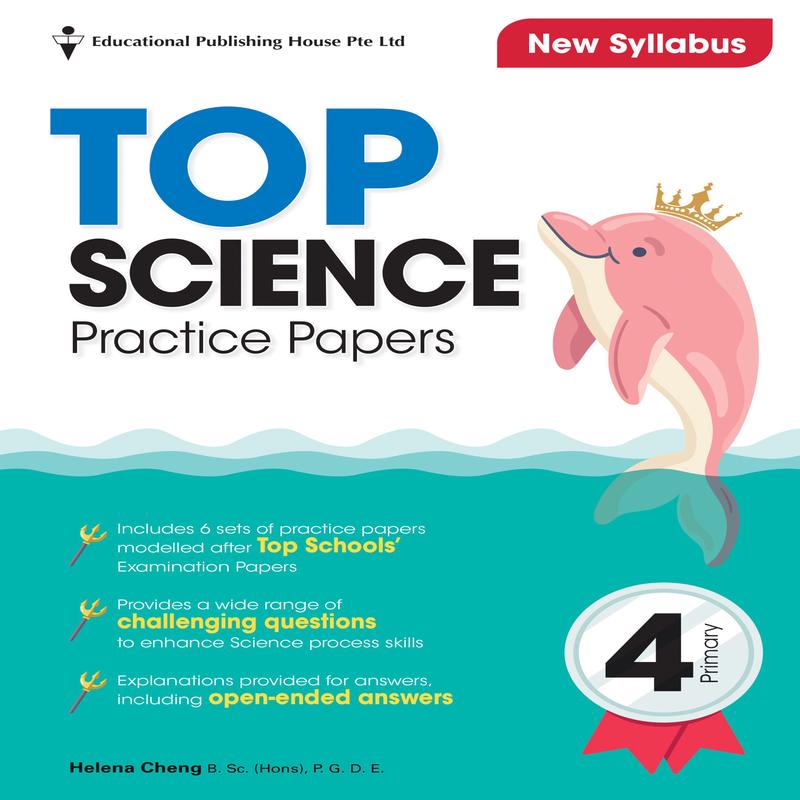 Primary 4 Top Science Practice Papers (4th Edition)