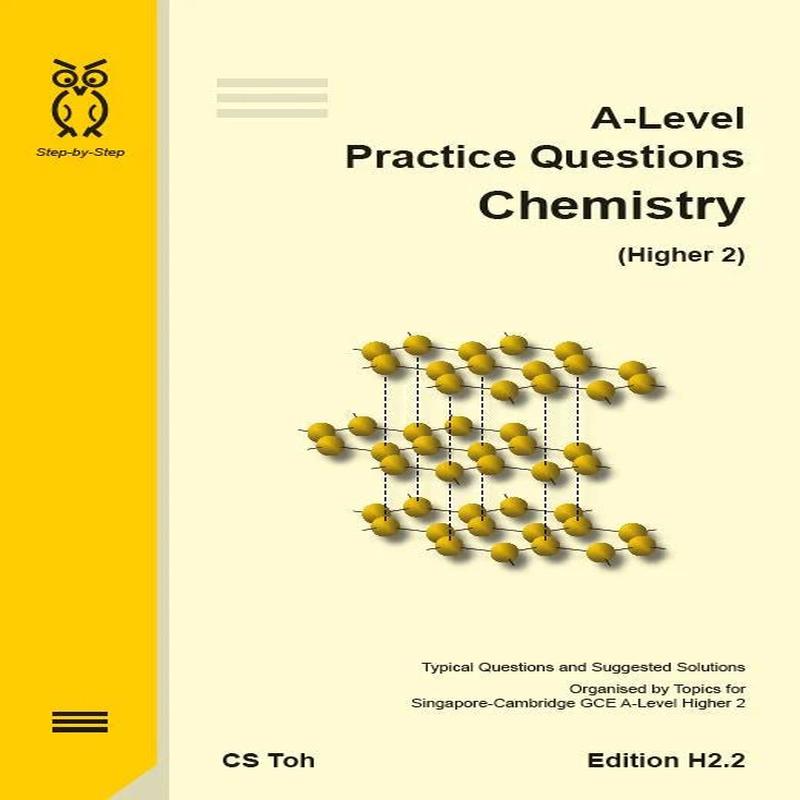A-Level Chemistry Practice Qs H2.2 2nd Edition