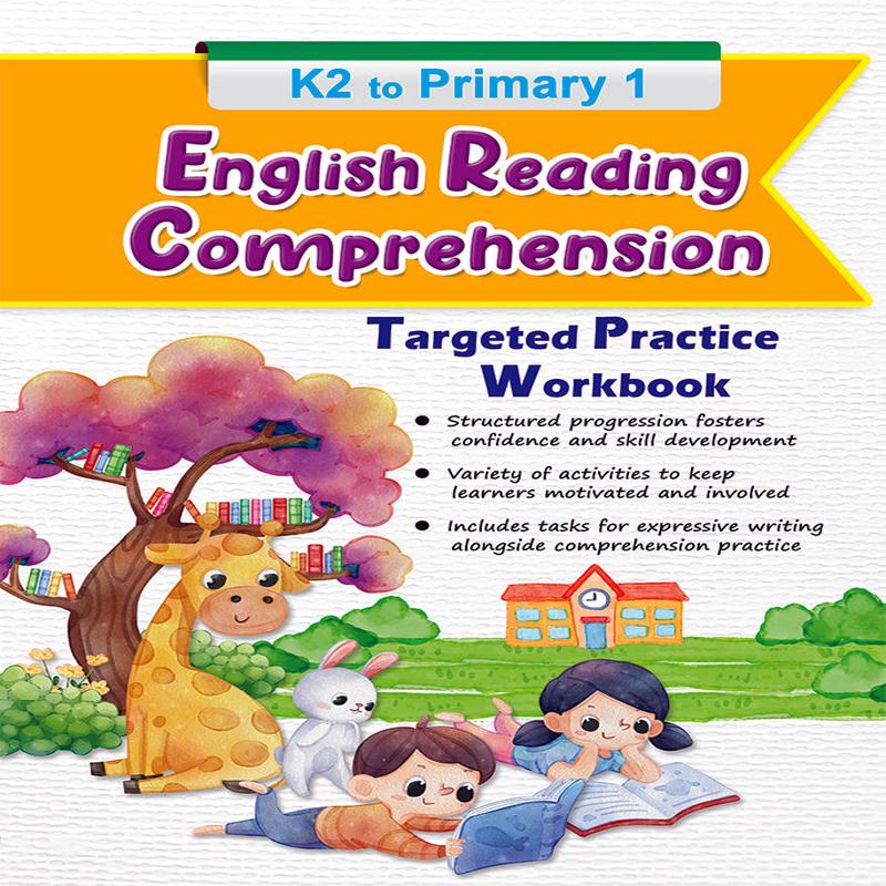 K2 To Primary 1 English Reading Comprehension Targeted Practice Workbook