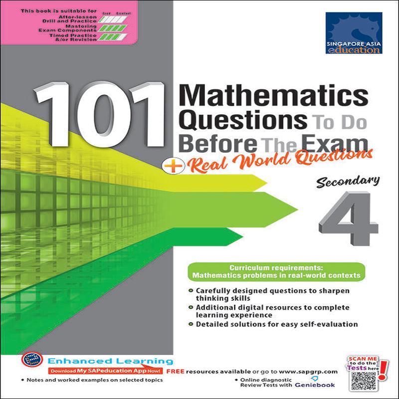 101 Mathematics Questions To Do Before The Exam + Real World Questions Secondary 4