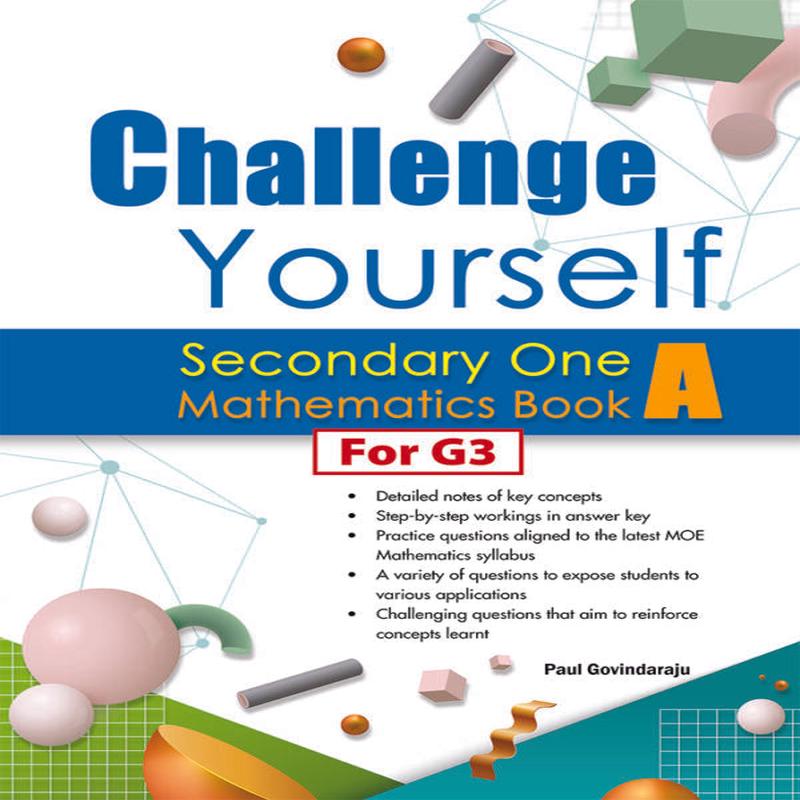 Challenge Yourself Secondary One Mathematics Book A (New Edition)