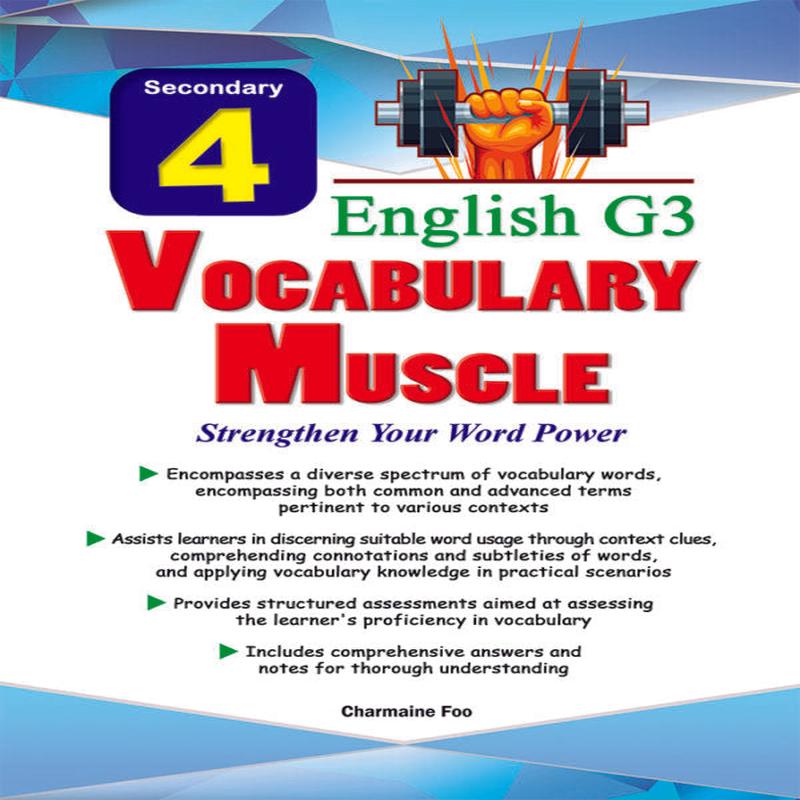 Secondary 4 English G3 Vocabulary MUSCLE Strengthen Your Word Power