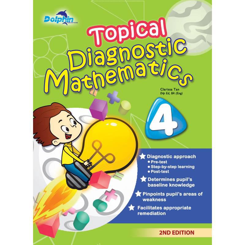 Topical Diagnostic Mathematics Primary 4 - 2nd Edition