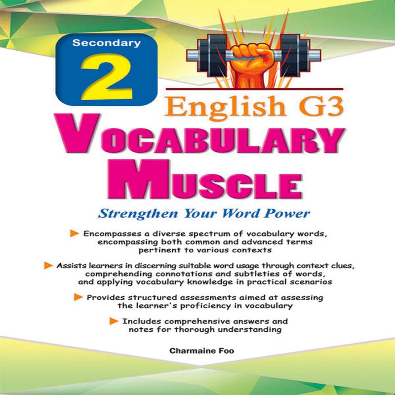 Secondary 2 English G3 Vocabulary MUSCLE Strengthen Your Word Power