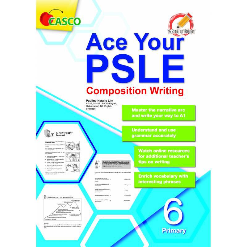 Ace your PSLE Composition Writing - Write it Right