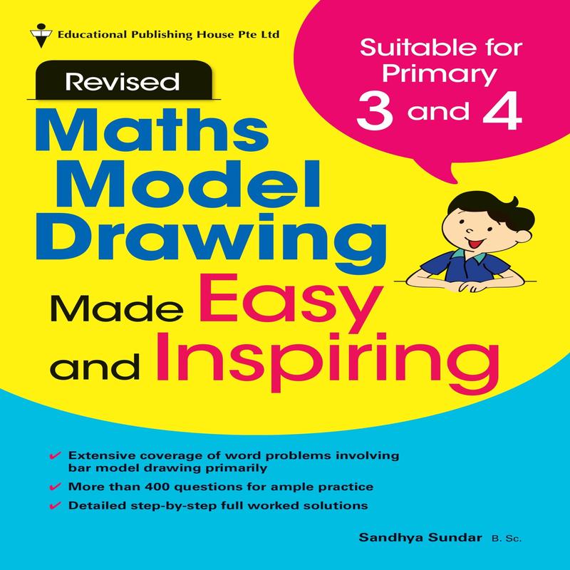 Primary 3 / Primary 4 Model Drawing Made Easy & Inspiring