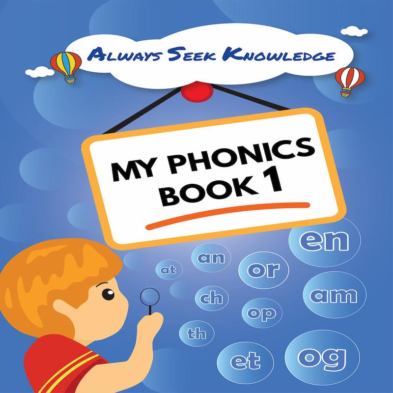 Always Seek Knowledge My Phonics Book 1