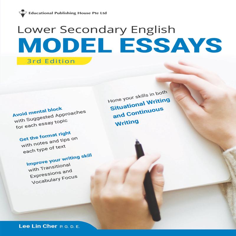Lower Secondary Express English Model Essays (3rd Edition)