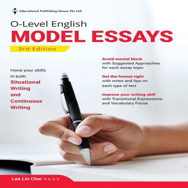 O-Level English Model Essays (3rd Edition)