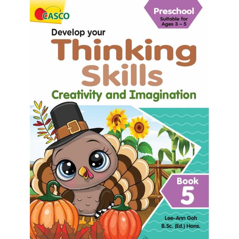 Preschool Develop Your Thinking Skills Book 5: Creativity and Imagination