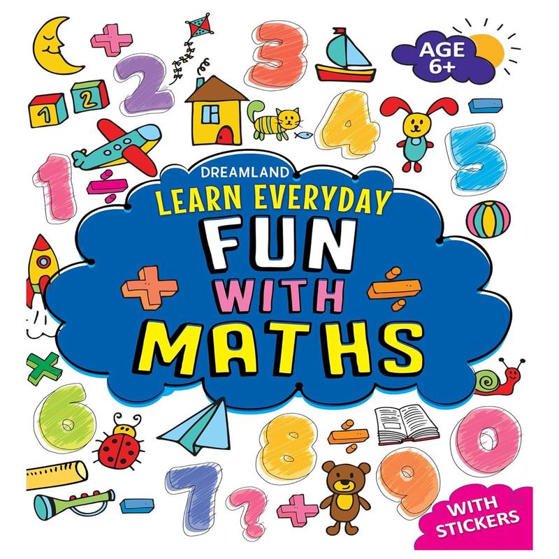 Learn Everyday 6+ : Fun With Maths