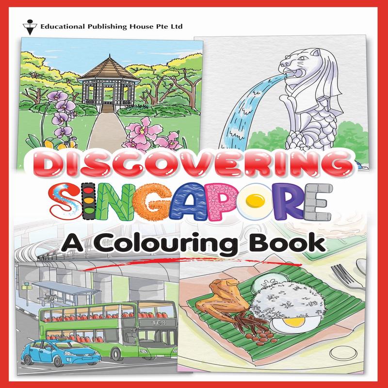 Discovering Singapore: A Colouring Book