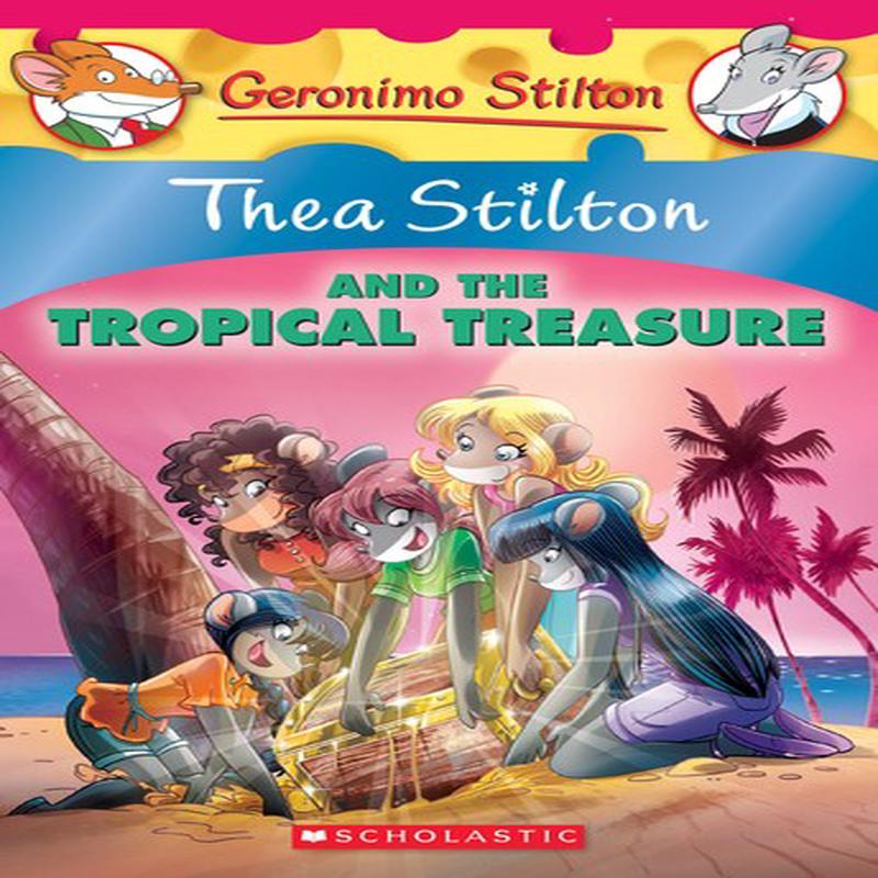 TS 22 THEA STILTON & TROPICAL TREASURE