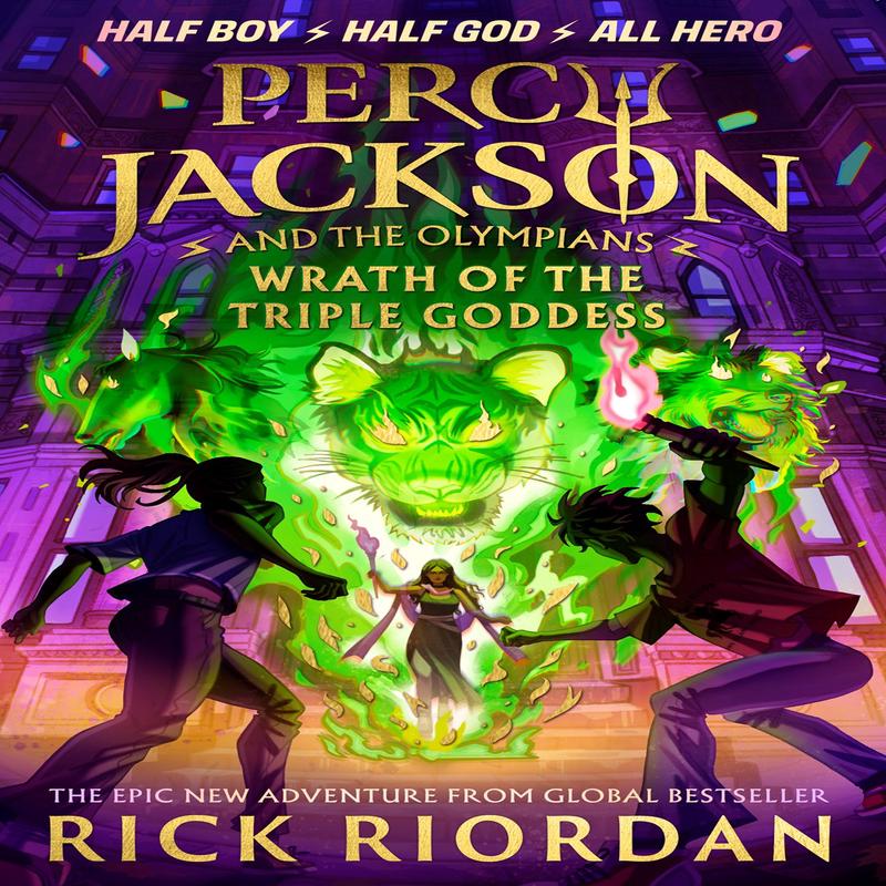 Wrath Of The Triple Goddess (Percy Jackson And The Olympians #2)