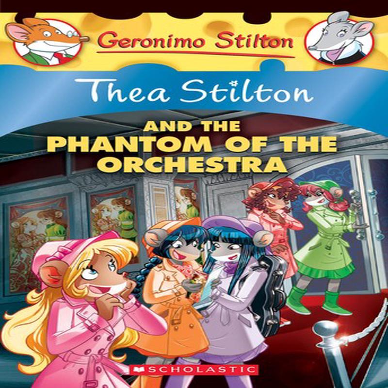 TS 29 THEA STILTON & THE PHANTOM OF THE