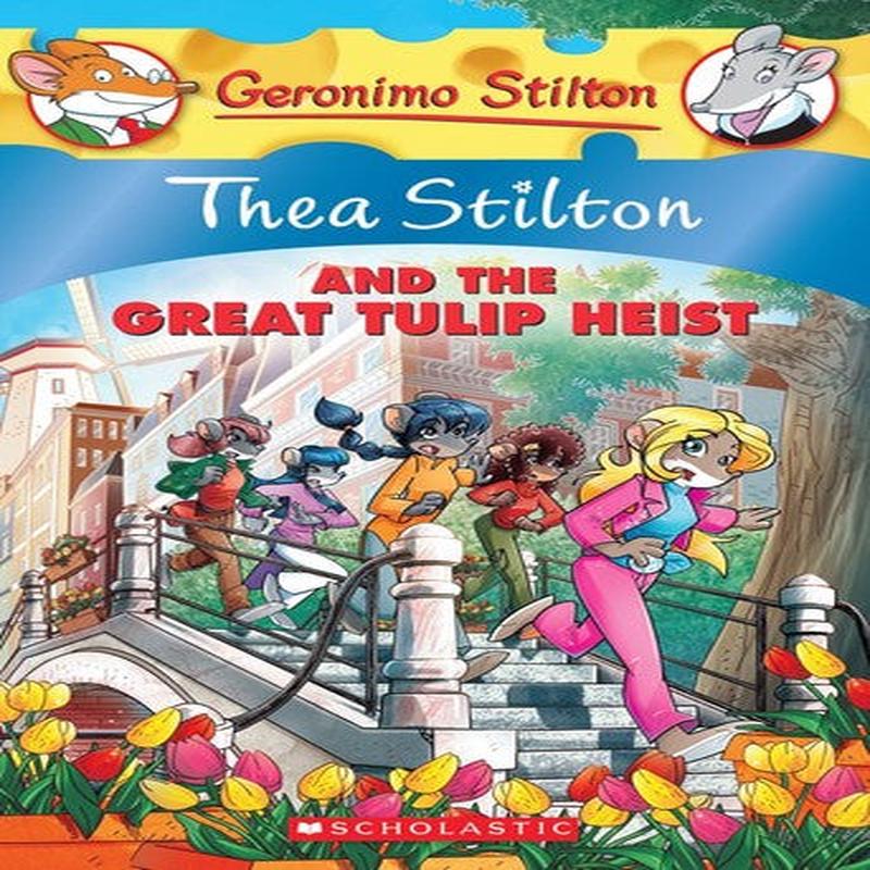 TS 18 THEA STILTON & THE GREAT TULIP HE