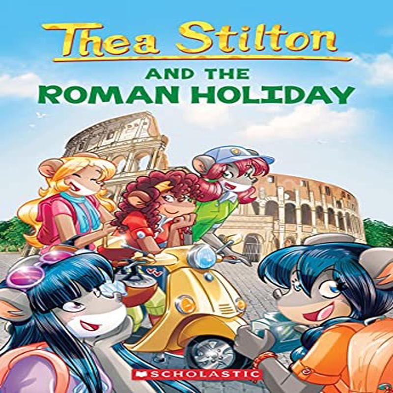 TS 34 THEA STILTON & ROMAN HOLIDAY