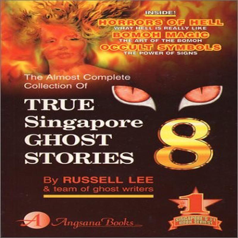 TRUE SINGAPORE GHOST STORIES 8