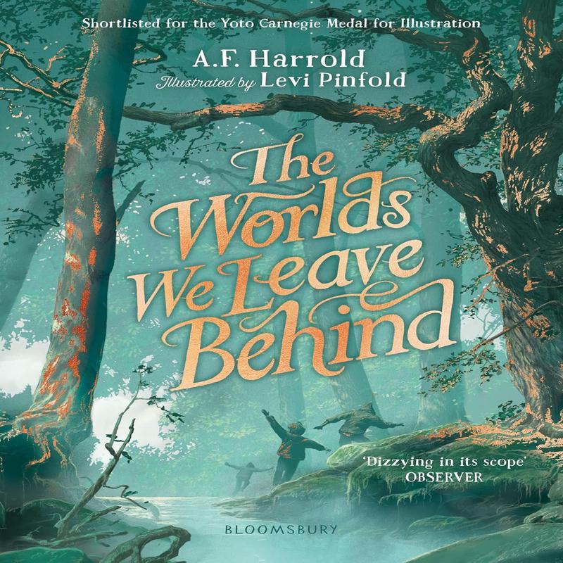 The Worlds We Leave Behind: Shortlisted for the Yoto Carnegie Medal for Illustration