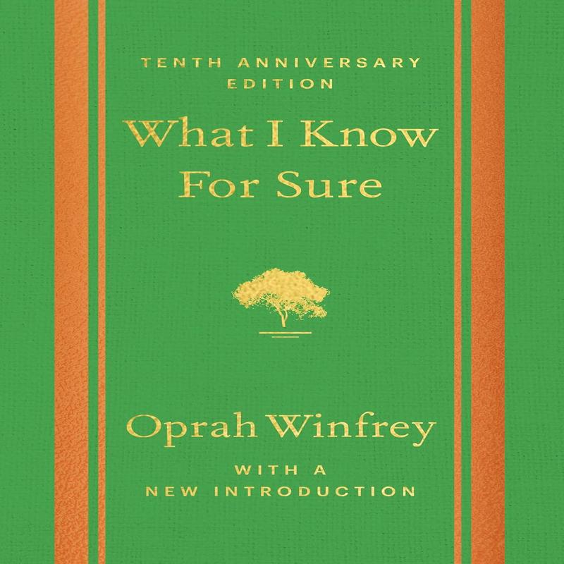 What I Know For Sure - Tenth Anniversary Edition