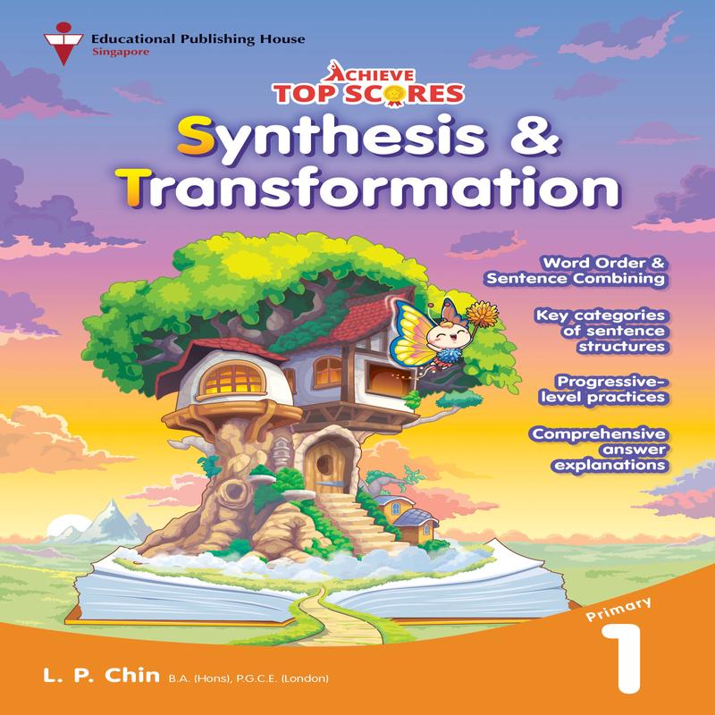 Primary 1 Achieve Top Scores: Synthesis and Transformation