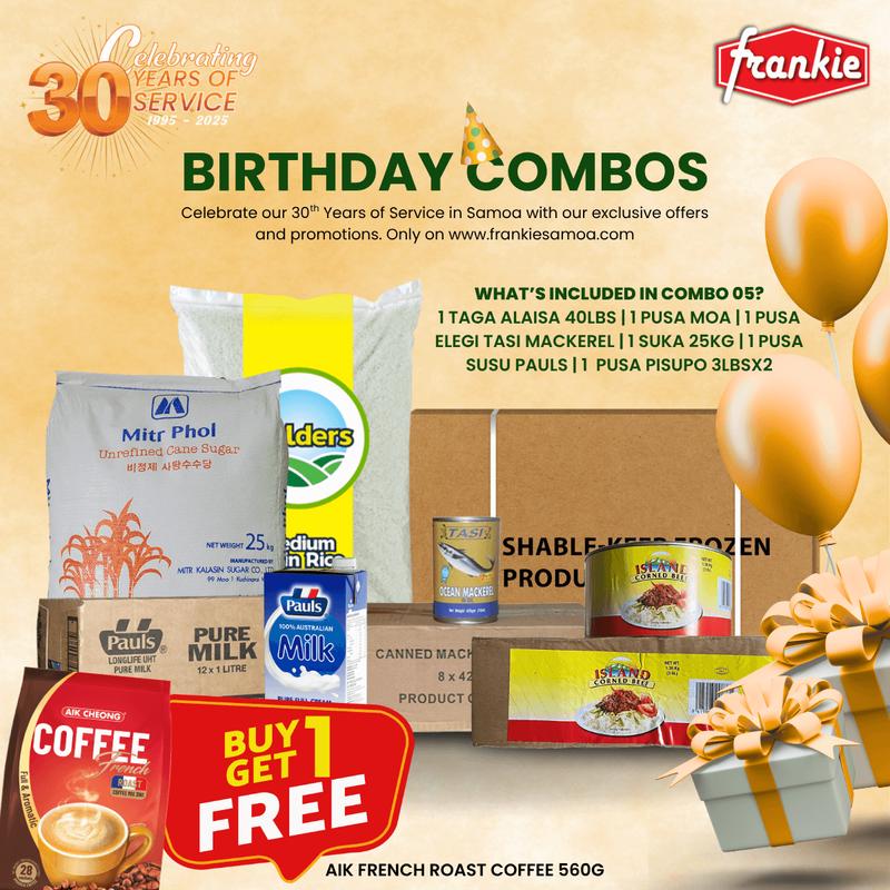 30th Birthday Combo 05 - 1 Rice 40lbs + 1 Chicken Leg Quarter 15kg + 1 Island Corned Beef 3lbs(2) + 1 Tasi Mackerel N/Oil 425g(8) + 1 Pauls Milk Pure 1L(12) + Brown Sugar 25kg + Free AIK French Roast