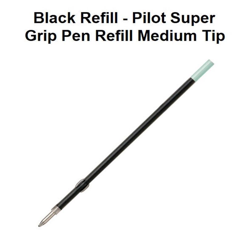 Black Refill - Pilot Super Grip Pen Refill Medium Tip