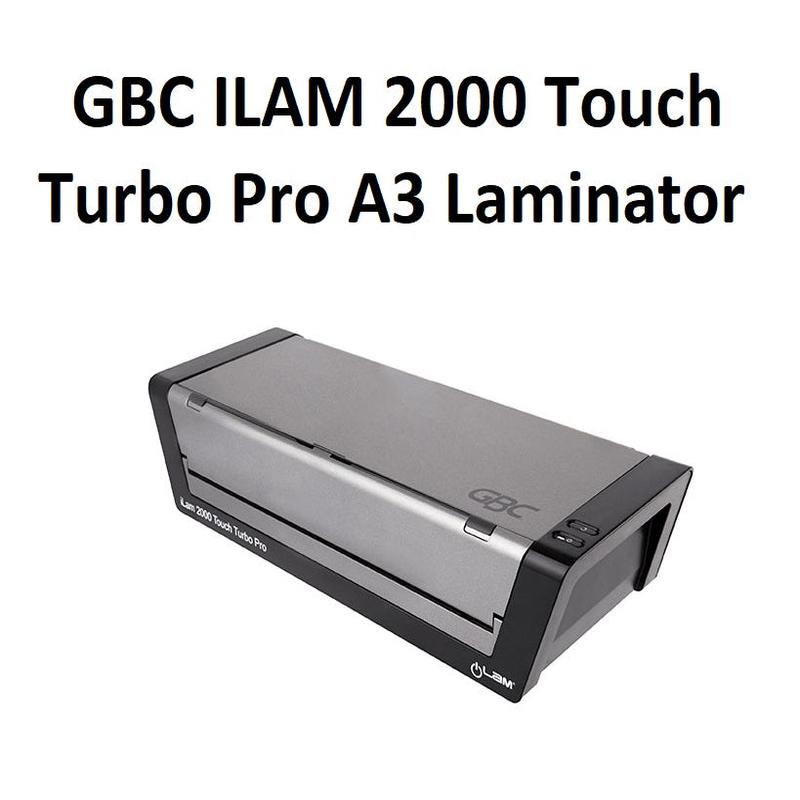 A3 Laminator - GBC ILAM Laminator 2000 Touch Turbo Pro